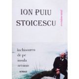 Ion Puiu Stoicescu - Inchisoarea de pe insula artsinis (semnata)