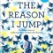 The Reason I Jump: The Inner Voice of a Thirteen-Year-Old Boy with Autism