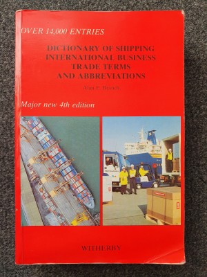 DICTIONARY OF SHIPPING INTERNATIONAL BUSINESS TRADE TERMS ABBREVIATIONS - Branch foto