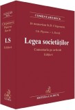 Legea societatilor. Comentariu pe articole Ed.6 - Editura Universul Juridic