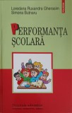 Performanta Scolara - Loredana Gherasim, Simona Butnaru - Pedagogie, Stiintele Educatiei, Polirom 2013