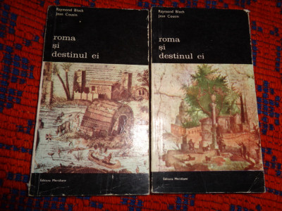 Roma si destinul ei - Raymond Bloch , Jean Cousin 2 volume, istorie,908pagini foto