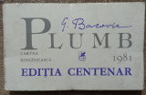 Plumb - George Bacovia// 1981, editia Centenar