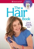 The Hair Book: Care &amp; Keeping Advice for Girls