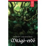 Mit&aacute;g&oacute;-erdő - Robert Holdstock