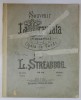 SOUVENIR DE LA TRAVIATA ( VIOLETTA ) OPERA DE VERDI POUR PIANO par L. STREABBOG , SFARSIT DE SEC. XIX , PARTITURA