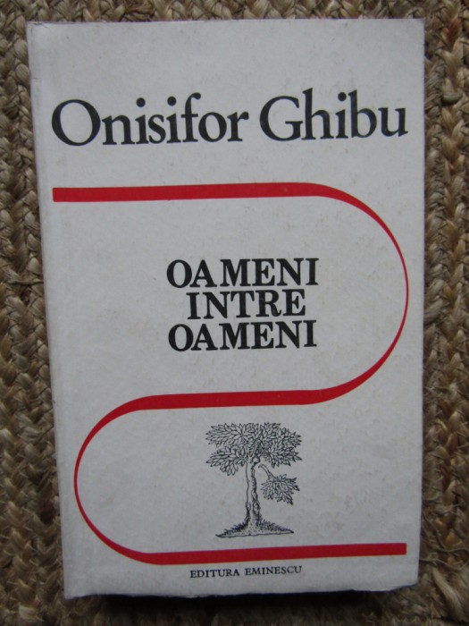 Onisifor Ghibu - Oameni intre oameni