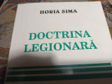 DOCTRINA LEGIONARA - HORIA SIMA, EDITIA A II A 1995, 263 PAG, STARE BUNA