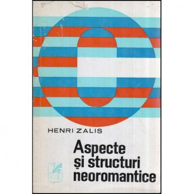 Henri Zalis - Aspecte si structuri neoromantice - 116777 foto