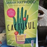 Cactusul - Sarah Haywood