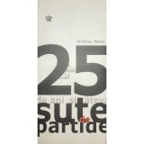 Cristian Preda - 25 de ani si cateva sute de partide (Editia: 2015)