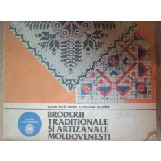 BRODERII TRADITIONALE SI ARTIZANALE MOLDOVENESTI de ELENA NIOTA IBRIAN , NICOLAE DUNARE , Bucuresti 1984