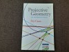 Projective geometry: an introduction Rey Casse