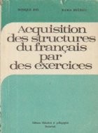 Acquisition des structures du francais par des exercises (Insusirea structurilor limbii franceze prin exercitii) foto