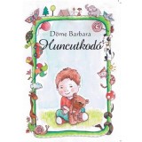 Huncutkod&oacute; - D&ouml;me Barbara