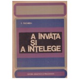 E. Fischbein - A invata si a intelege - 130174