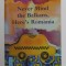 NEVER MIND THE BALKANS , HERE &#039;S ROMANIA by MIKE ORMSBY , 2008