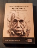 Manualul dispozitivelir free energy David Hatcher Childress