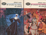 JOKAI MOR - FIII OMULUI CU INIMA DE PIATRA ( 2 VOLUME ) ( BPT 586-587 )