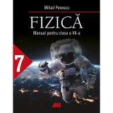 Fizica - Clasa 7 - Manual - Mihail Penescu