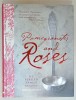 POMEGRANATES AND ROSES , MY PERSIAN FAMILY RECIPES by ARIANA BUNDY , 2012