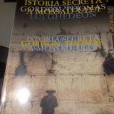 SPIONII LUI GHEDEON -ISTORIA SECRETA A MOSSADULUI - GORDON THOMAS 2003 380 P