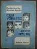 Cum vorbesc copii nostri- Emilia Jurcau, Nicolae Jurcau