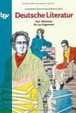 Deutsche Literatur - Vom Mittelalter bis zur Gegenwart