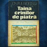 Cumpara ieftin TAINA CRINILOR DE PIATRA - ION PUIU STOICESCU - Carte Folclor - Editie Originala