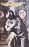 INTOARCEREA DIN RAI-MIRCEA ELIADE-262324