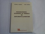 MICRONUTRIENTI VITAMINICI SI MINERALI IN SUPLIMENTE ALIMENTARE - Gabriela GARBAN * Zeno GARBAN