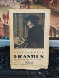 Stefan Zweig, Erasmus, traducere Eugen Relgis, exemplarul 1325, București, 120