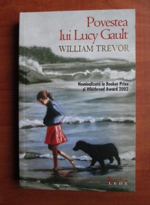 William Trevor - Povestea lui Lucy Gault foto