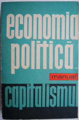 Economia politica (Manual). Capitalismul foto