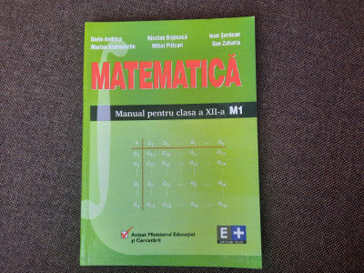 MATEMATICA MANUAL PENTRU CLASA A XII-A DORIN ANDRICA foto