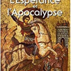 L'ESPERANCE ET L'APOCALYPSE - JEAN MARC FOMBONNE (CARTE IN LIMBA FRANCEZA)