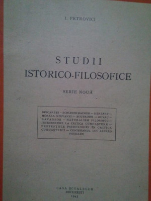 I. Petrovici - Studii istorico-filosofice (1943) foto