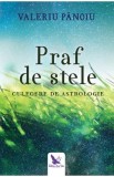 Praf de stele - Valeriu Panoiu