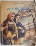 Ana Nucului - Remus Luca - Roman Beletristica