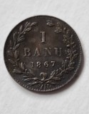 ROMANIA 1 Banu 1867 , Watt &amp; Co ( mult mai rara decat Heaton ) , patina originala frumoasa , piesa superba de colectie , AUNC . Aproape Necirculata