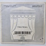 TEATRUL &#039; SOVREMENNIK &#039; MOSCOVA , CAIET - PROGRAM , 1970