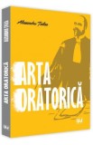 Arta oratorica - Alexandru Ticlea