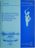 Eine Reise in den Orient. Johann Strauss und seine Konzerte im Banat, in Siebenburgen und in der Walachei &ndash; Franz Metz