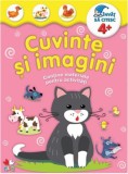 Cumpara ieftin Cuvinte și imagini. &Icirc;nvăț să citesc 4+, Litera