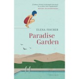 Paradise Garden - Elena Fischer