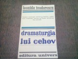 DRAMATURGIA LUI CEHOV - LEONIDA TEODORESCU