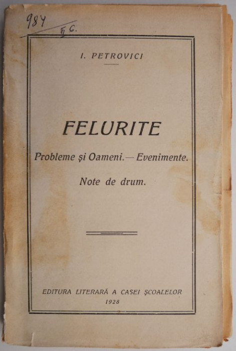Felurite. Probleme si Oameni &ndash; Evenimente. Note de drum &ndash; I. Petrovici