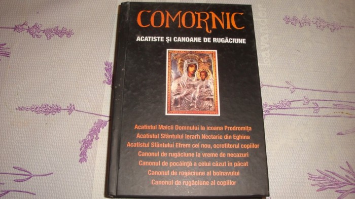 Comornic - acatiste si canoane de rugaciune - 2016