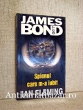 Spionul care m-a iubit (Editura Rao, 2002) - Ian Fleming