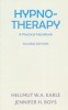 Hypnotherapy: A Practical Handbook (Second Edition)